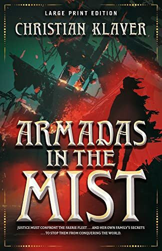 Klaver, Christian Armadas in the Mist: Volume 3 (Empire of the House of Thorns, 3)