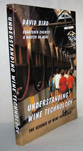 Bird, David Understanding Wine Technology