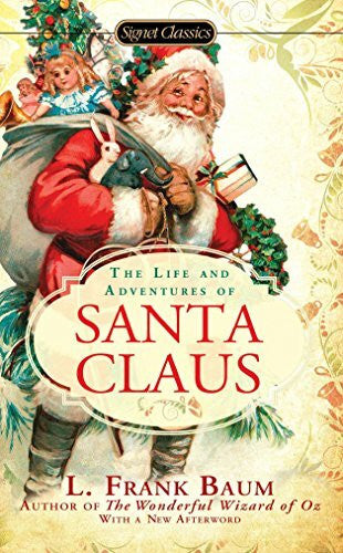 Riley, Michael O. The Life and Adventures of Santa Claus