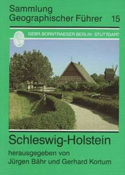 Kortum, Gerhard Sammlung geographischer Führer, Bd.15, Schleswig-Holstein