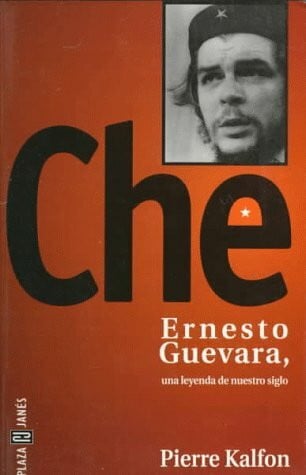 Crespo, Manuel Serrat Che: Ernesto Guevara, Una Leyenda De Nuestro Siglo