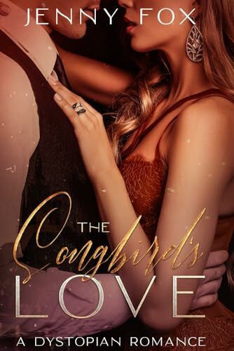 Fox, Jenny The SongBird's Love