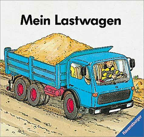 Metzger, Wolfgang Mein Lastwagen
