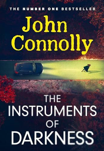 Connolly, John The Instruments of Darkness: A Charlie Parker Thriller