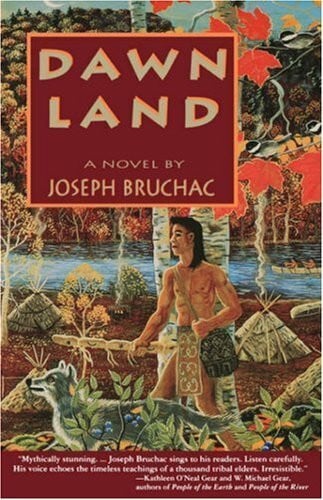 Bruchac, Joseph Dawn Land