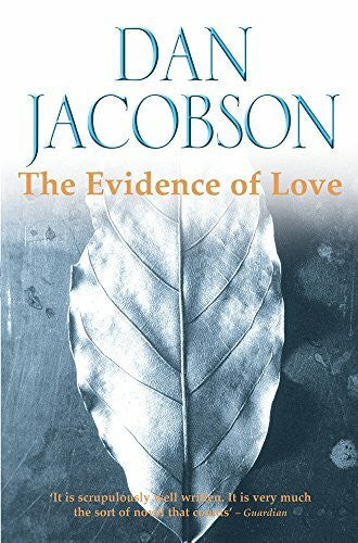 Jacobson, Dan The Evidence Of Love