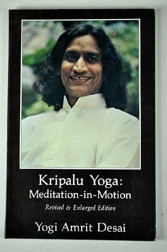 Desai, Yoga A. Kripalu Yoga: Meditation in Motion (Book 1)
