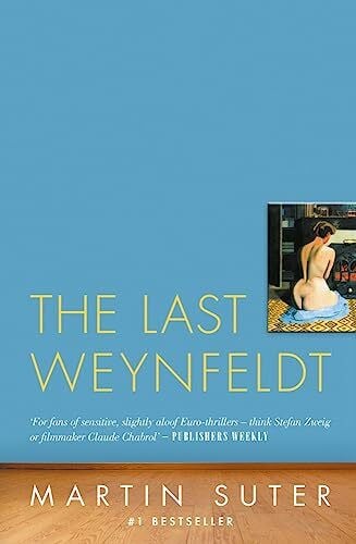 Suter, Martin The Last Weynfeldt