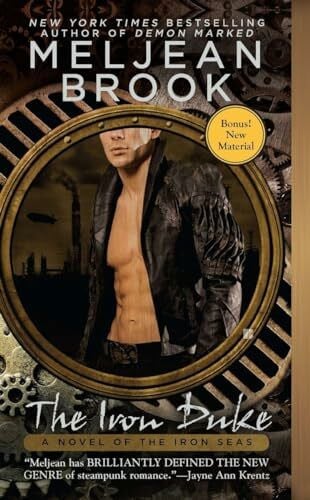Brook, Meljean The Iron Duke (A Novel of the Iron Seas, Band 1)