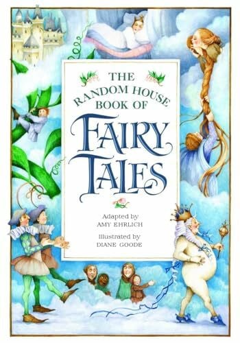 Goode, Diane The Random House Book of Fairy Tales