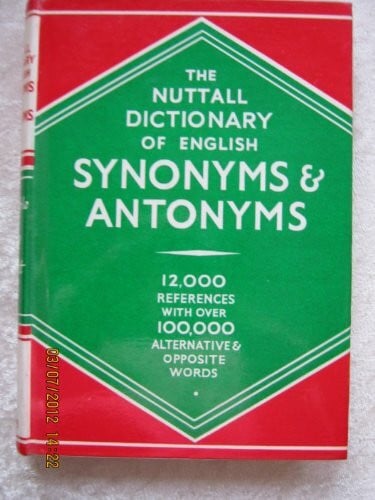 G. ELGIE CHRIST The Nuttall Dictionary of English Synonyms And Antonyms