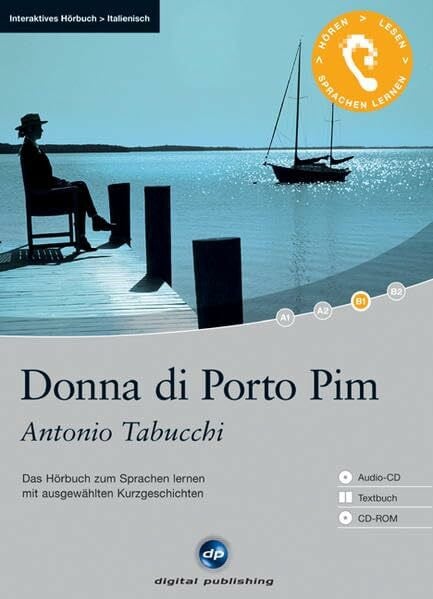Tabucchi, Antonio Donna di Porto Pim - Interaktives Hörbuch Italienisch: Das Hörbuch zum Sprachen lernen mit ausgewählten Kurzgeschichten