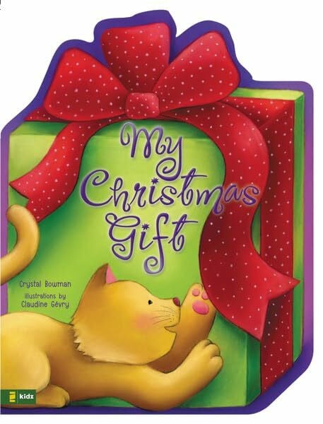 Gevry, Claudine My Christmas Gift