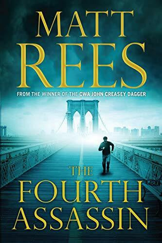 Rees, Matt The Fourth Assassin