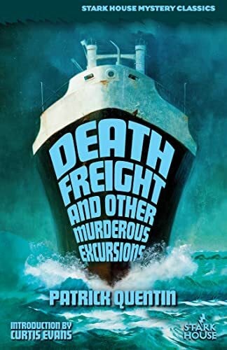 Evans, Curtis Death Freight and Other Murderous Excursions