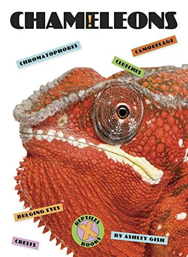 Gish, Ashley Chameleons (X-Books: Reptiles)