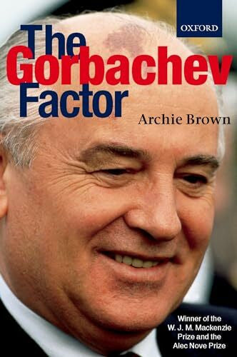Brown, Archie The Gorbachev Factor