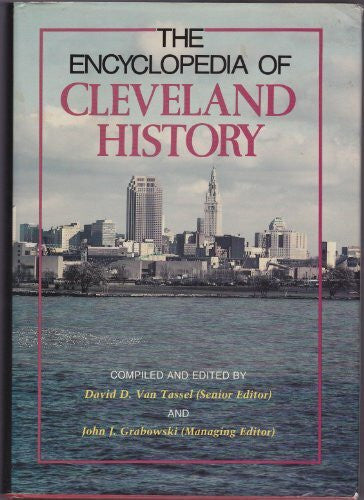Van Tassel, David D. Encyclopaedia of Cleveland History