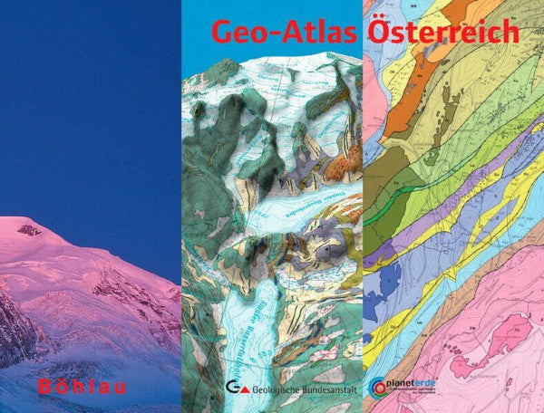 Schönlaub, Hans P. Geo-Atlas Österreich: Die Vielfalt des geologischen Untergrundes