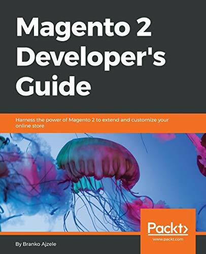 Ajzele, Branko Magento 2 Developer's Guide