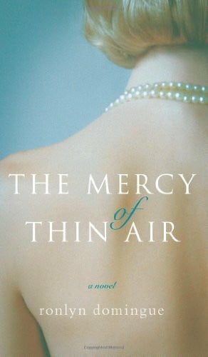 Domingue, Ronlyn The Mercy of Thin Air: A Novel