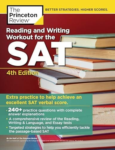 The Princeton Review Reading and Writing Workout for the SAT, 4th Edition (College Test Preparation)