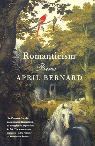 Bernard, April Romanticism: Poems