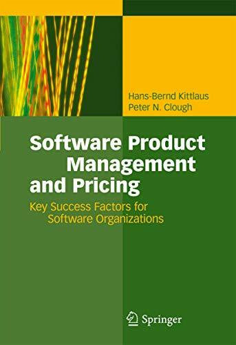 Clough, Peter N. Software Product Management and Pricing: Key Success Factors for Software Organizations
