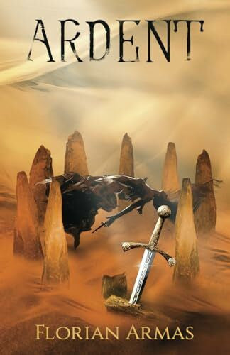 Armas, Florian Ardent (Chronicle of the Seer Pentalogy, Band 2)