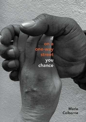 Colborne, Merle if on a one-way street you chance