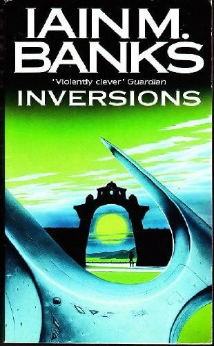 Banks, Iain M. Inversions (Culture)