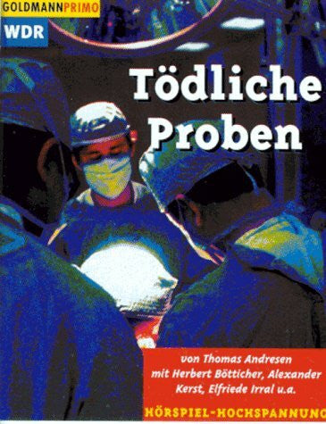 Schwarz, Heinz W. Tödliche Proben, 1 Cassette
