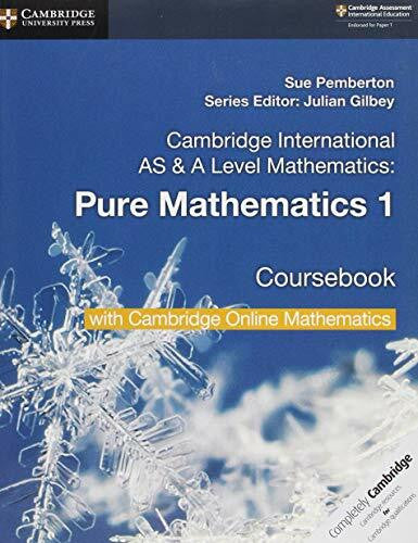 Pemberton, Sue Cambridge International As & a Level Mathematics Pure Mathematics 1 Coursebook + Cambridge Online Mathematics, 2 Years Access