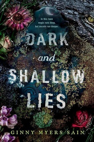Sain, Ginny Myers Dark and Shallow Lies