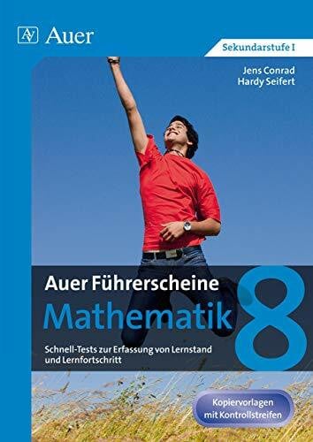 Seifert, Hardy Auer Führerscheine Mathematik Klasse 8: Schnelle Tests zur Erfassung von Lernstand und Lernfortschritt