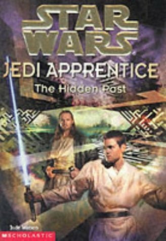 Watson, Jude The Hidden Past ('Star Wars' Jedi Apprentice)