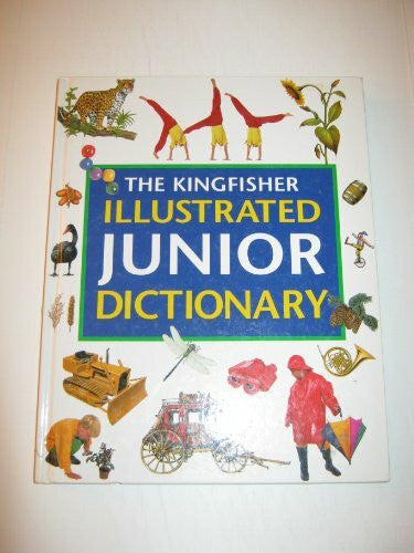 Stock, Penny The Kingfisher Illustrated Junior Dictionary
