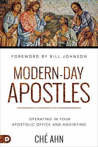 Bolz, Shawn Modern-Day Apostles: Operating in Your Apostolic Office and Anointing