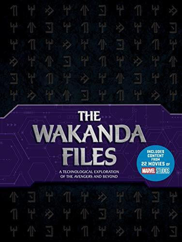 Benjamin, Troy The Wakanda Files: A Technological Exploration of the Avengers and Beyond - Includes Content from 22 Movies of MARVEL Studios