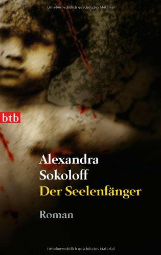Brandl, Andrea Der Seelenfänger: Roman