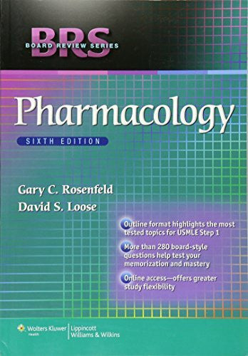 Loose, David S. BRS Pharmacology (Board Review)