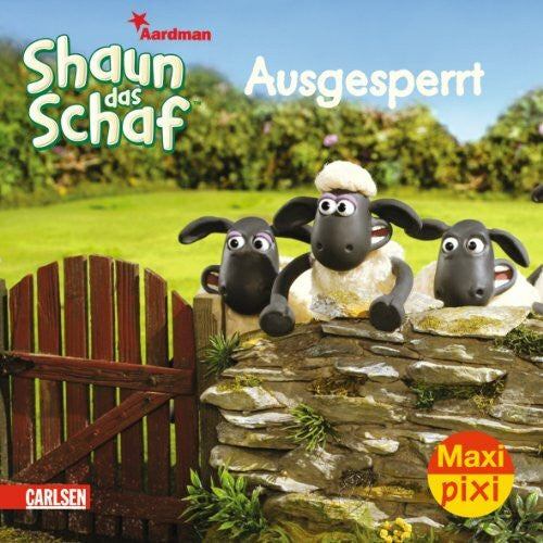 Sörensen, Hanna Maxi-Pixi Nr. 50: Shaun das Schaf - Ausgesperrt