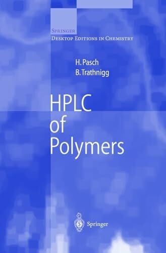 Trathnigg, Bernd HPLC of Polymers: Edition en anglais (Springer Laboratory)