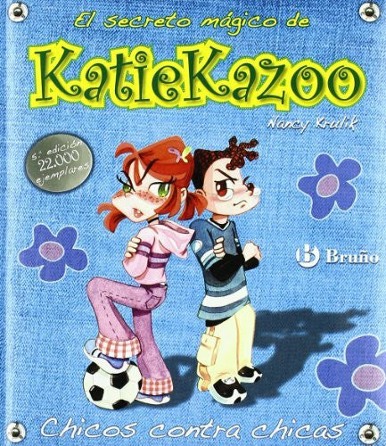Oro Pradera, Begoña Chicos contra chicas (Castellano - A Partir De 8 Años - Personajes - Katie Kazoo, Band 4)