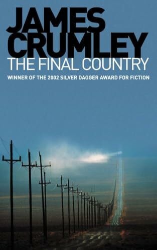 Crumley, James THE FINAL COUNTRY