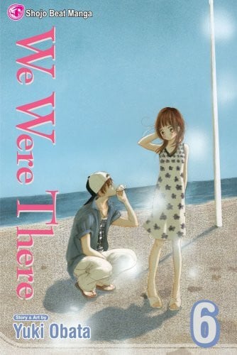 Obata, Yuuki We Were There, Vol. 6 (Volume 6)