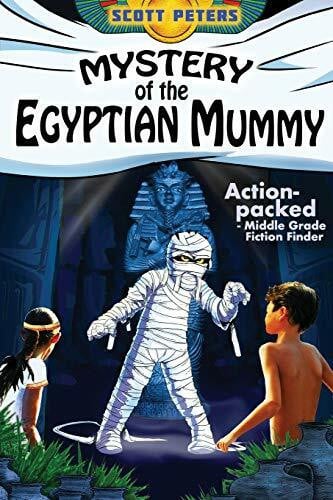 Wyshynski, Susan Mystery of the Egyptian Mummy: An Ancient Egypt Kids Book