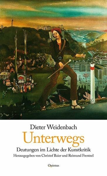 Frentzel, Reimund Dieter Weidenbach. Unterwegs: Deutungen im Lichte der Kunstkritik (Bibliotheca Fraengeriana)