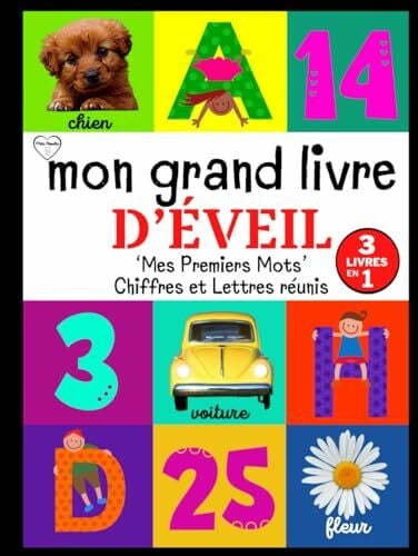 Jeunesse, Diablotin Mon Grand Livre d'Éveil: Édition Spéciale : 'Mes Premiers Mots', Chiffres et Lettres Réunis. Mon Imagier de Tous les Jours, Essentiel et ... Apprentissage Ludique à l'École Maternelle.