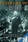 Churchill, Winston S. Never Give In!: The Best of Winston Churchill's Speeches